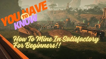 Satisfactory for Beginners: From Hand Mining to Automation in 60 Seconds!