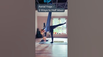 Aerial Yoga Half Moon | 3 Ways to Use the Hammock for Half Moon Pose