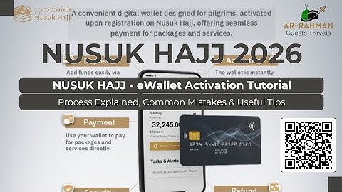 Nusuk Hajj 2026: eWallet Activation Tutorial for Pilgrims
