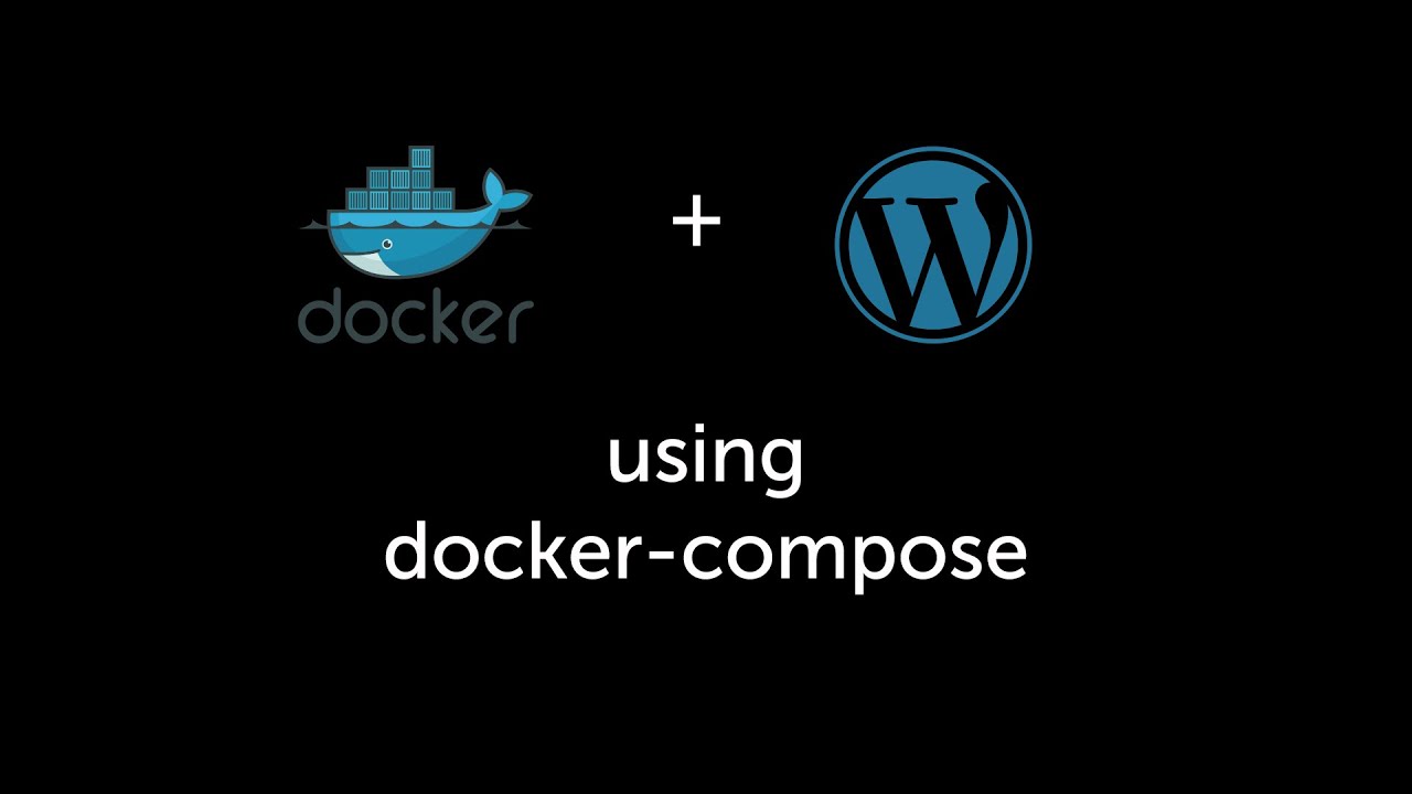 How to Setup WordPress Using Docker-compose - YouTube