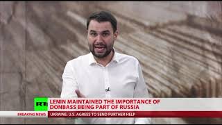 Putin Modern Ukraine Was Entirely Created By Lenin