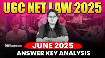 UGC NET Law June 2025: Answer Key Analysis & Cut Off Prediction!