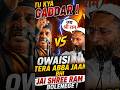 🔥 TU KYA GADDAR OWAISI? 😱 | Tera Abba Jaan Bhi Jai Shree Ram Bolenge 🚩| Sanatan Dharma & Hindu Unity