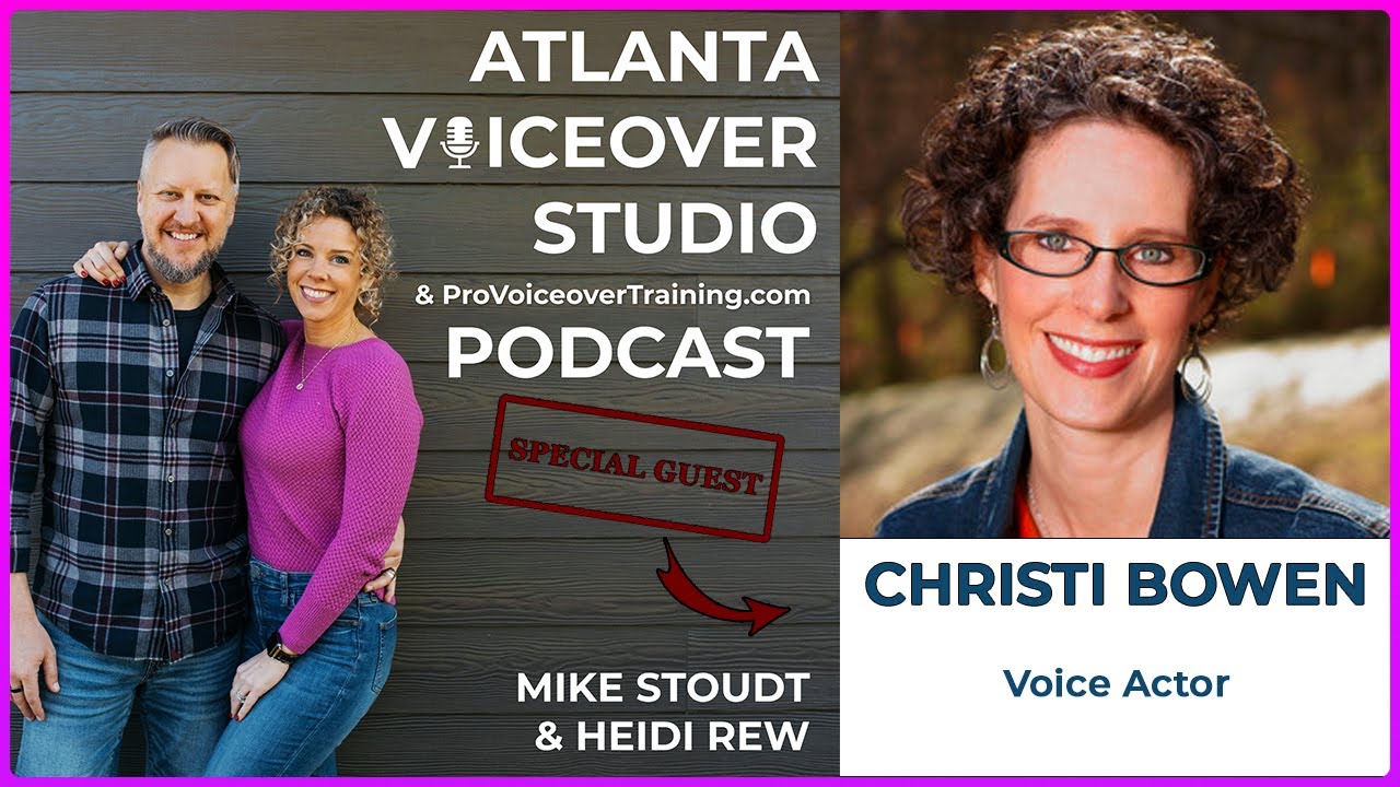 Atlanta Voiceover Studio Podcast: E-Learning Expert and VO Talent Christi Bowen