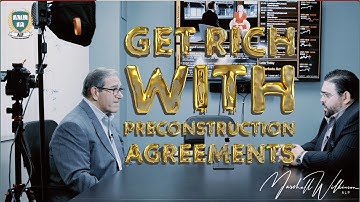 Get Rich with Preconstruction Agreements #constrctionsuccessstories #constructionconsulting