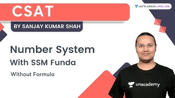 Number System | Without Formula | UPSC CSE 2022 | Sanjay Kumar Shah