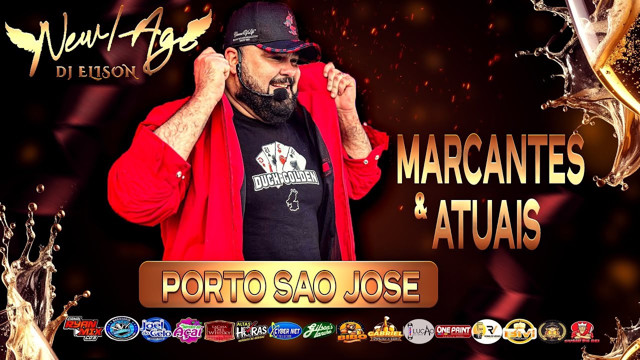 DJ ELISON NEW AGE AO VIVO NO PORTO SÃO JOSÉ ( MARCANTES E ATUAIS ) 2025