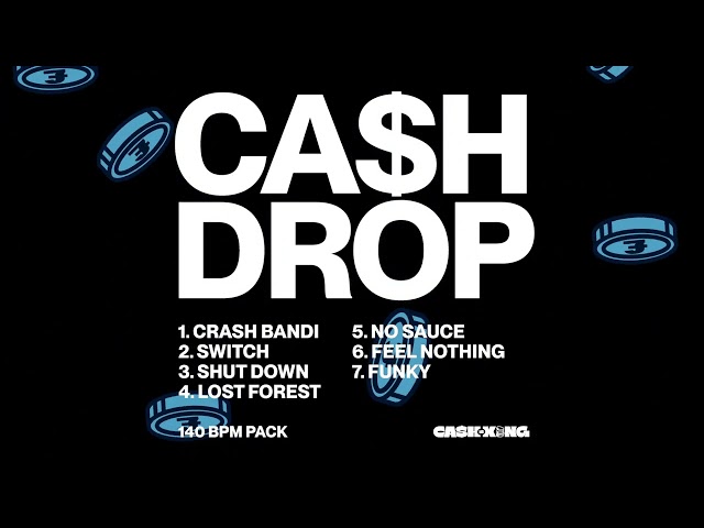 CA$H IS K!NG - CA$H DROP - 140 PACK!