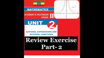 Mathematics Grade 11 Unit 2 Review Exercise Part 2@Girma21​