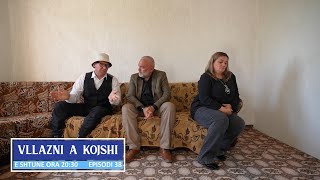 Vllazni a Kojshi - Episodi 38 (PROMO)