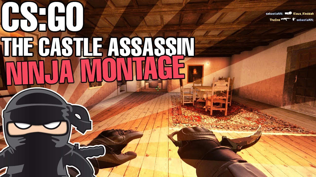 CS:GO Ninja Montage - The castle Assassin by biBa - YouTube