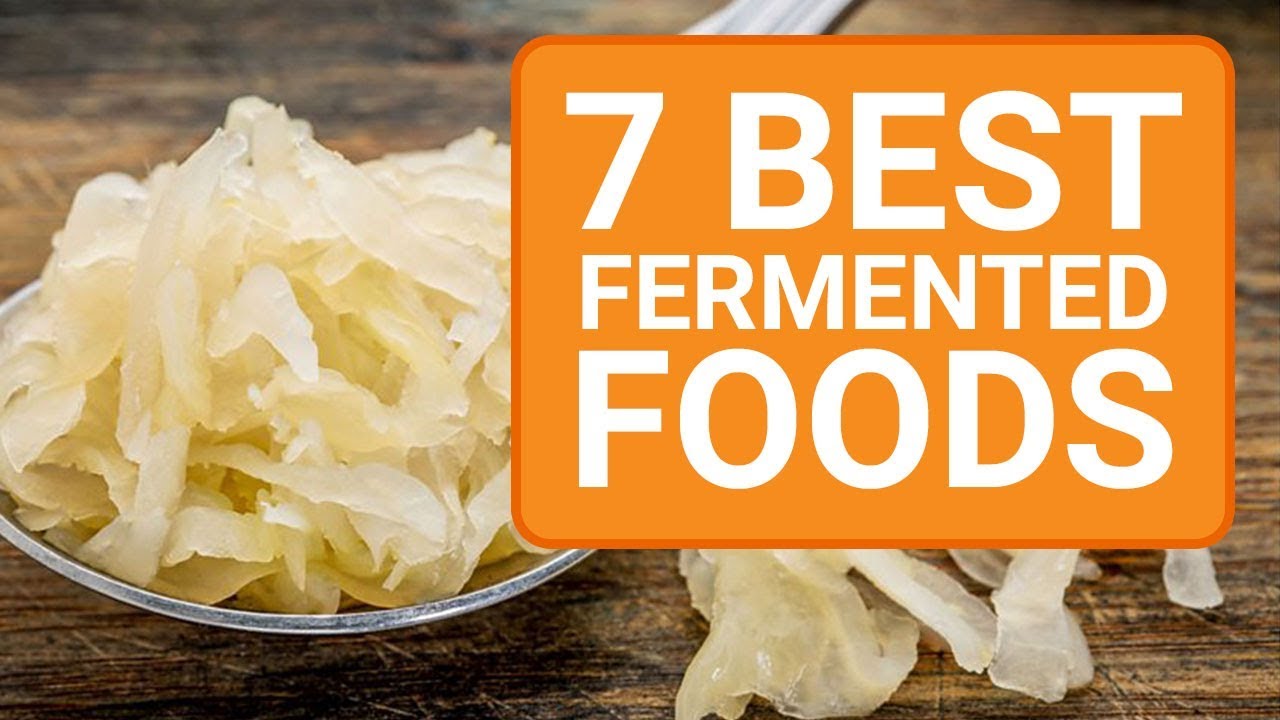 Top 7 Best Fermented Foods For Gut Health YouTube