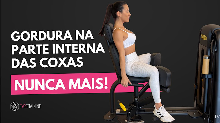 Como queimar  GORDURA da parte INTERNA DA COXA
