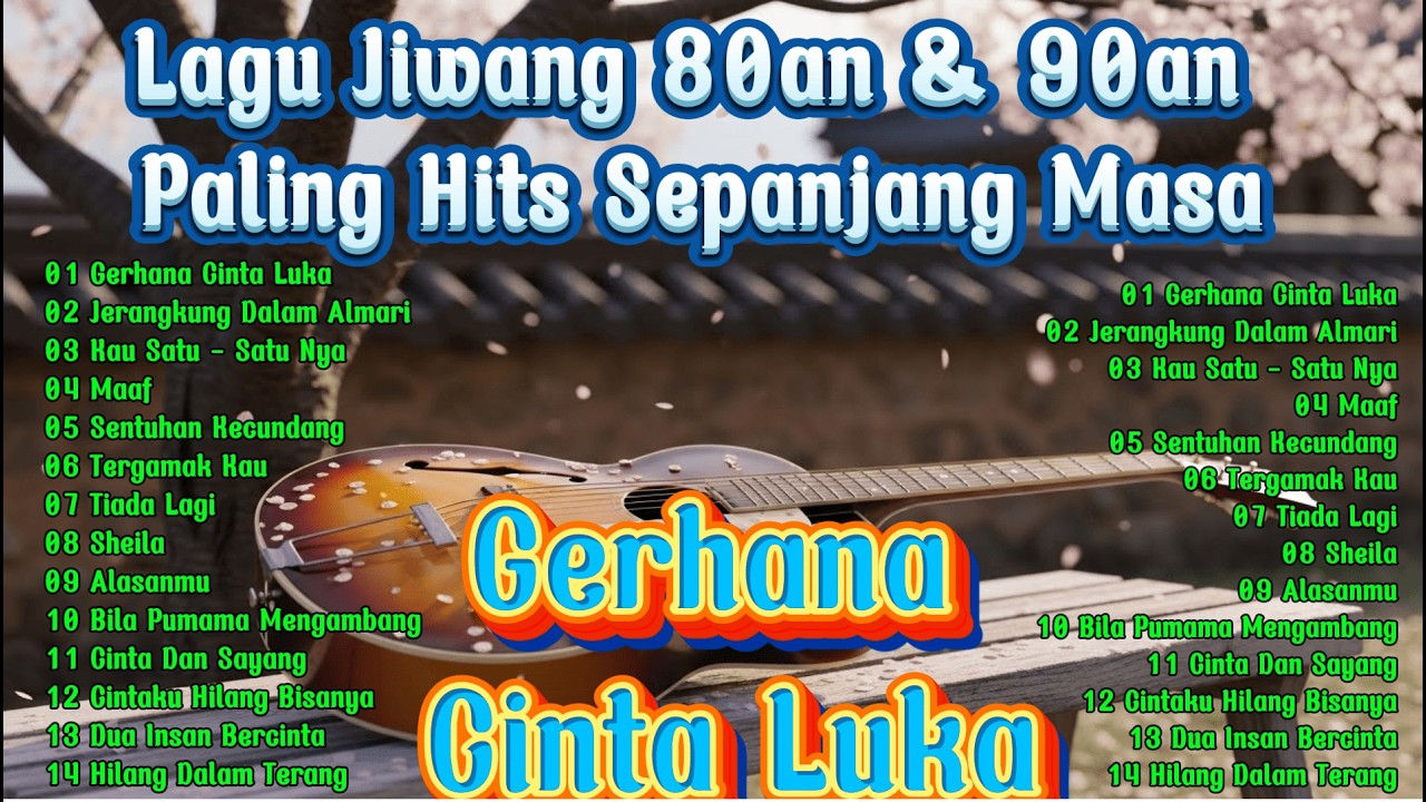 Gerhana Cinta Luka ,Jerangkung Dalam Almari -  Lagu Jiwang 80an & 90an Paling Hits Sepanjang Masa