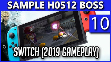 Sample H0512 Boss Fight | Final Fantasy 7 Switch | FF7 Walkthrough - Part 10