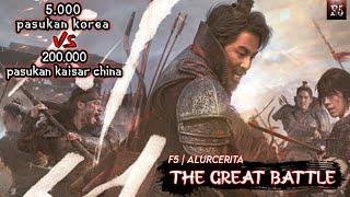 MANA YANG MENANG? 5.000 PASUKAN VS 200.000 PASUKAN | ALUR CERITA FILM THE GREAT BATTLE