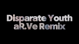 Download Lagu Disparate Youth (Santigold) - aR.Ve Remix Video MP3