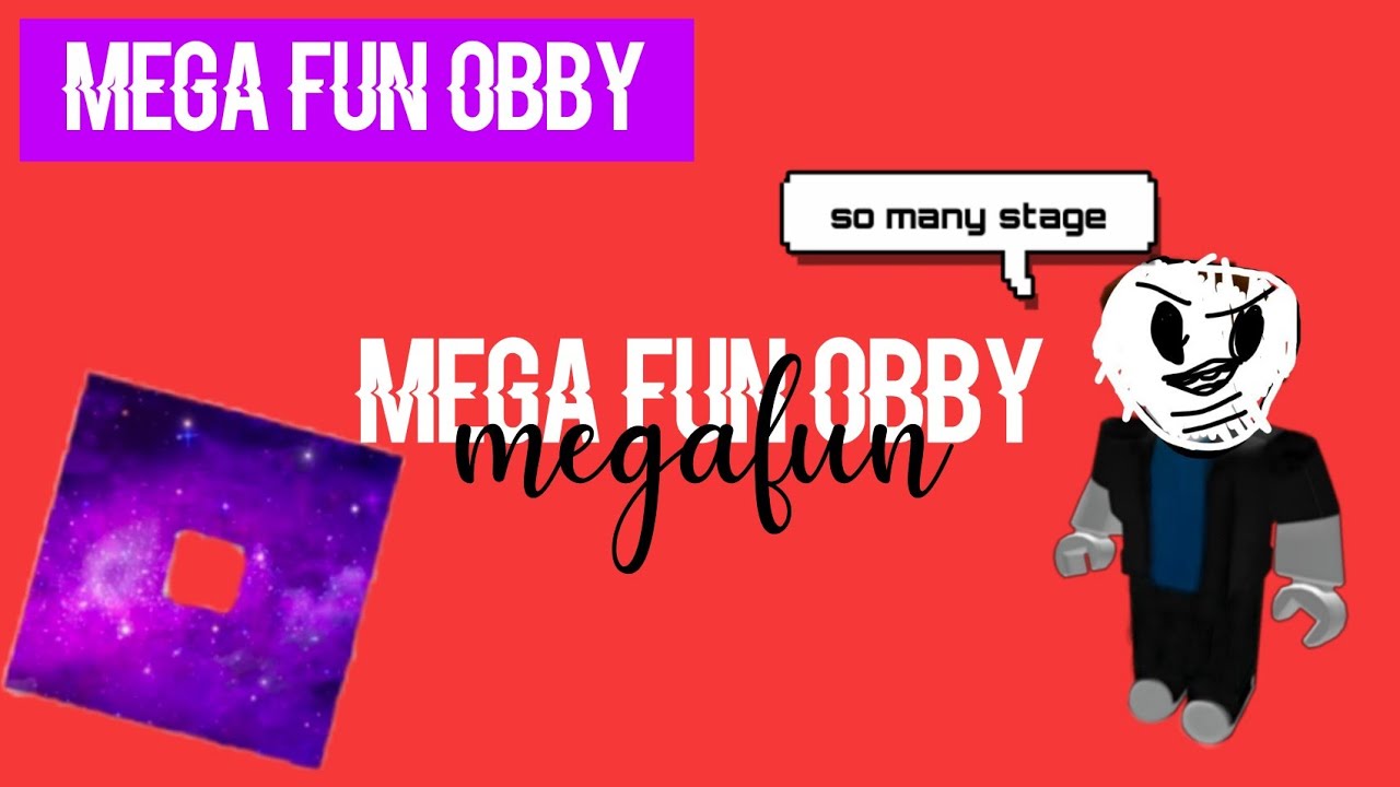 Play Mega fun obby yes Its Mega fun - YouTube