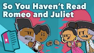 Romeo and Juliet  William Shakespeare  So You Haven't Read