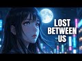 Moonlight Tonight|夜に溶けるふたりの距離(Official MV)Moonlight Tonight | Lost Between Us Under the Moon