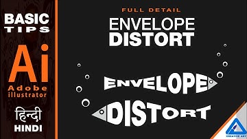 Adobe Illustrator Basic Tips | Envelope Distort in Hindi