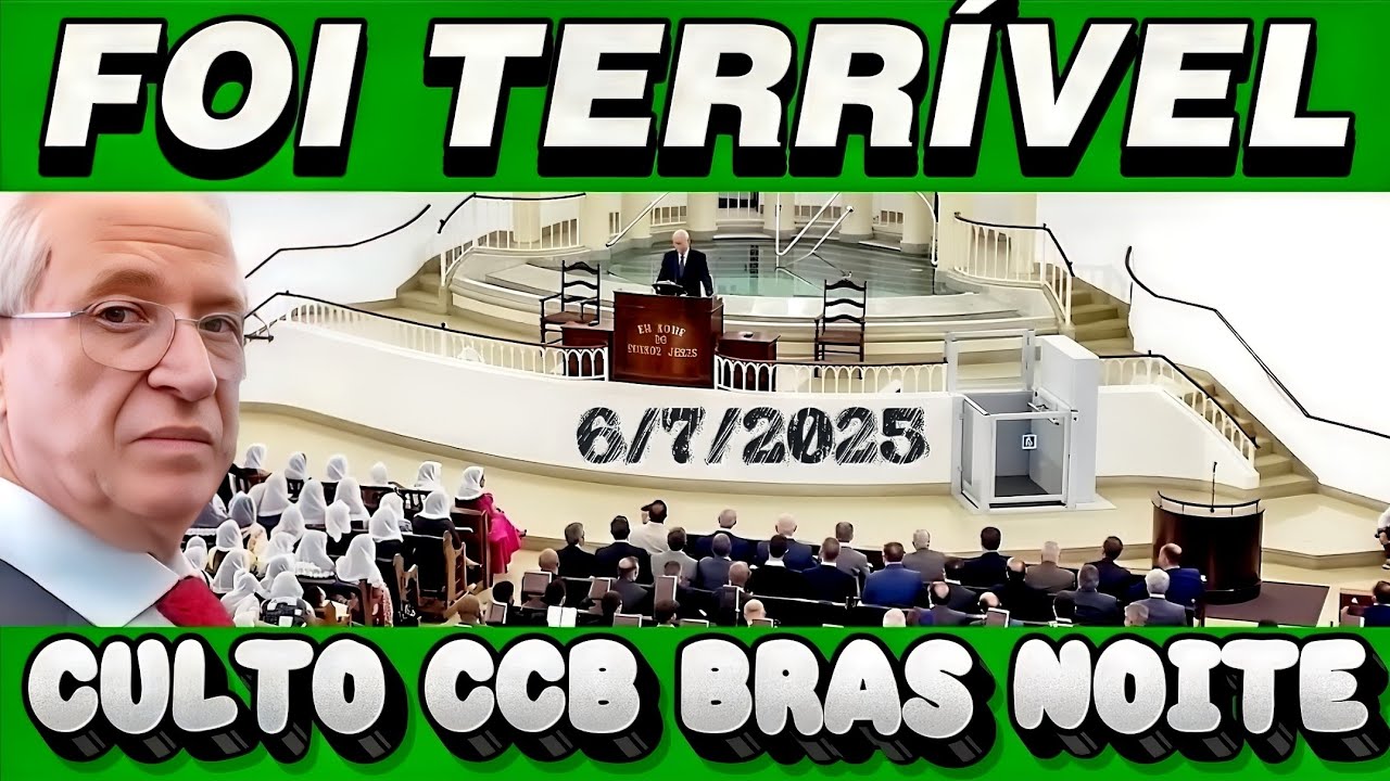 FOI TERRÍVEL Ontem CULTO CCB BRÁS NOITE 6/7/2025 Ancião Luís Carlos Euclides Efésios 2