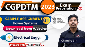 Power System Sample Assignment-I for CGPDTM Descriptive Electrical exam preparation 2023