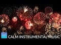 Quiet music for kids in the classroom  fireworks  calm instrumental music morning music for class