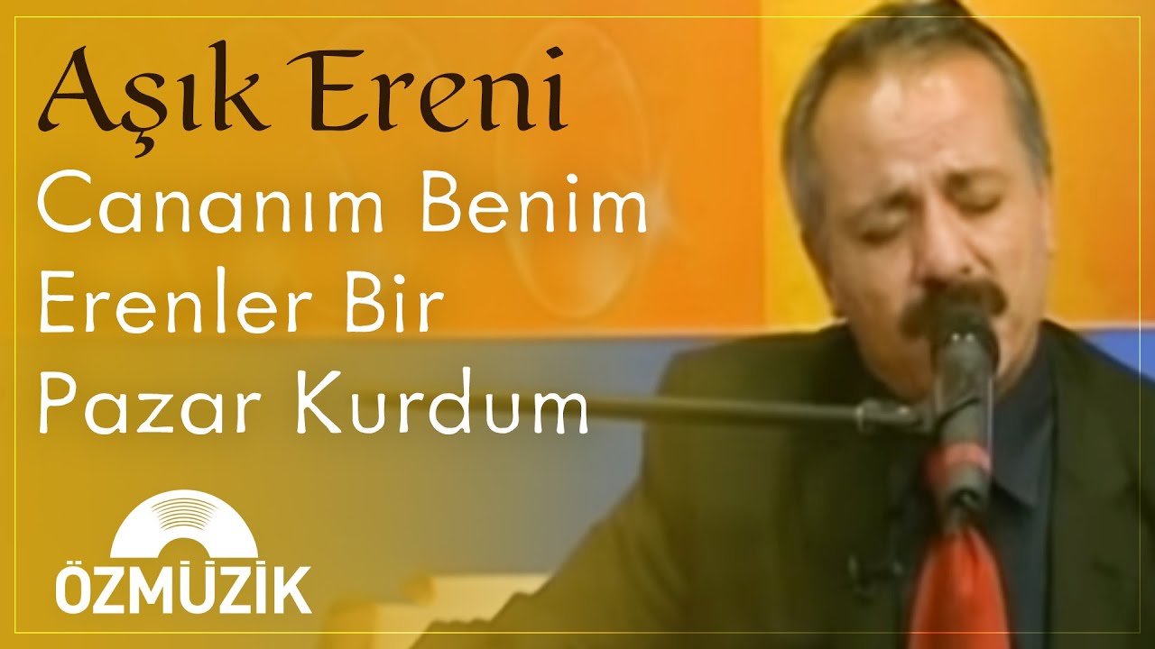 Aşık Ereni - Cananım Benim / Erenler Bir Pazar Kurdum | (Canlı Performans) | (Official Music Video)