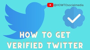 HOW TO GET VERIFIED ON TWITTER 2022 FULL VIDEO