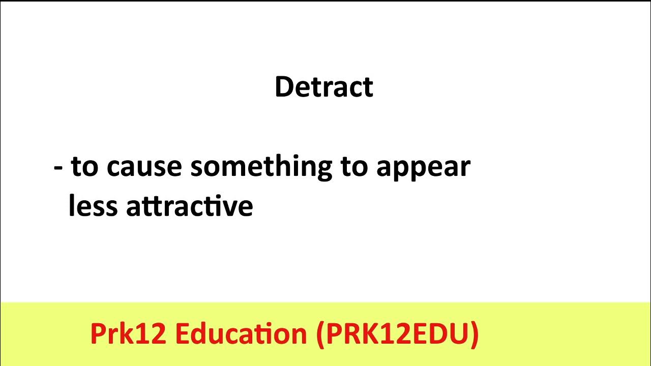 English Vocabulary Detract Meaning And Sentence 6 YouTube english-vocabulary-detract-meaning-and-sentence-6-youtube