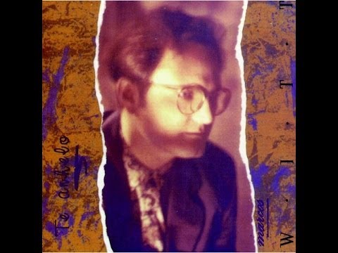 10. Marcos Witt - Te necesito más que ayer
