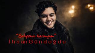 İhsan Gündoğdu Çeninharımıyım Yayında Yeni