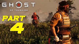 GHOST OF TSUSHIMA Gameplay Walkthrough part 4 [4K - PS4 pro]