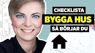 Checklista när du planerar att bygga hus - fem tips | BYGGA HUS |