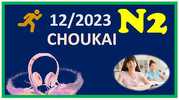 ĐỀ THI JLPT CHOUKAI N2 12/2023