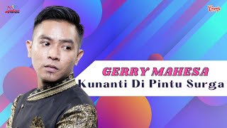Gerry Mahesa - Ku Nanti Di Pintu Surga (Official Music Video)