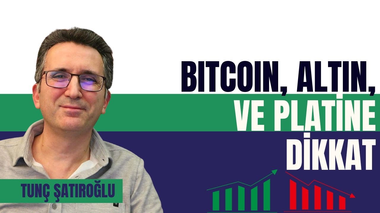 Bitcoin, Altın ve Platine Dikkat