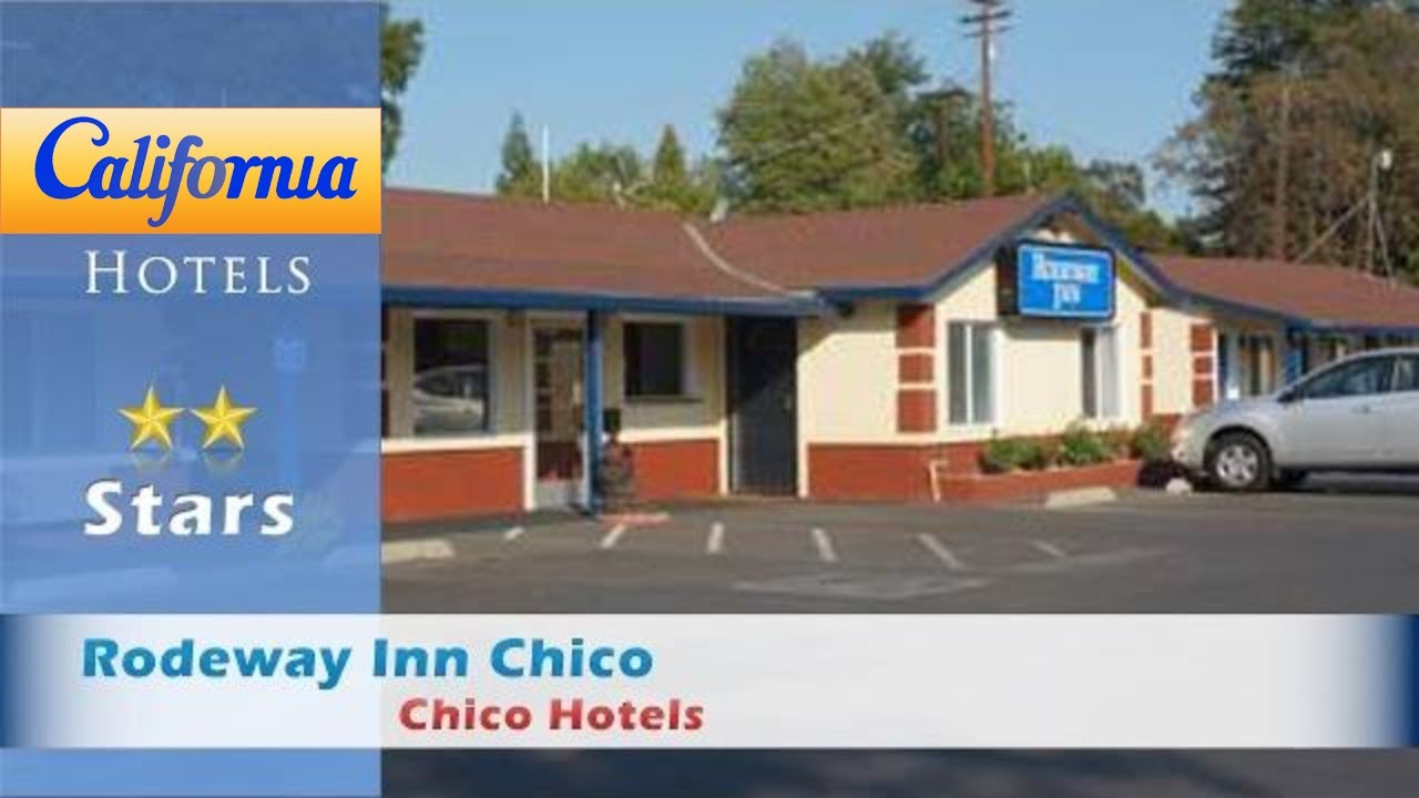 Rodeway Inn Chico Hotels California You Rodeway Inn Chico Hotels California