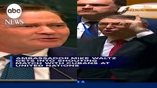 Ambassador Mike Waltz gets into shouting match with Cubans at UN