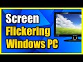 How to fix screen blinking  flickering on windows 11 computer fast method