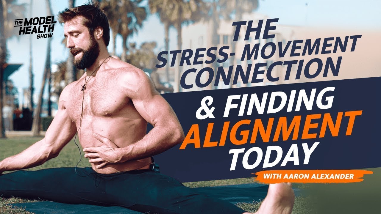 The Stress-Movement Connection & Finding Alignment Today - With Guest ...
