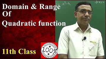 Class 11 Maths, domain range of a Quadratic Function CBSE 2019  Q17