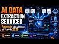 AI Data Extraction Services Automate Data Collection at Scale in 2026