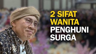 2 Sifat Wanita Penghuni Surga - Buya Yahya