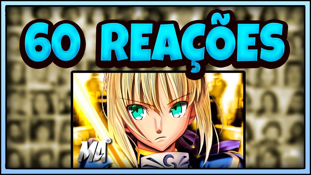 MULTREACT - Saber (Fate) - Excalibur | M4rkim