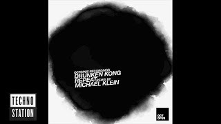 Drunken Kong - One (Michael Klein Remix) | Techno Station