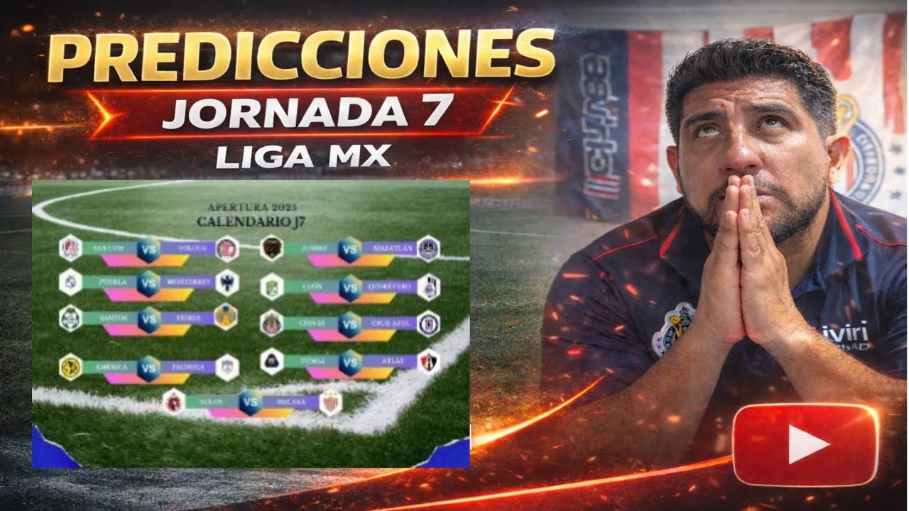 LAS PREDICCIONES DE LA JORNADA 7 LIGA MX TORNEO DE CLAUSURA 2026 - YouTube
