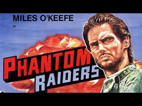 Trailer - PHANTOM RAIDERS (1988, Miles O'Keefe)