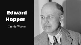Edward Hopper: Iconic Works